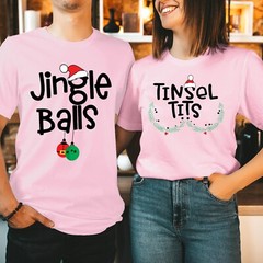 Jingle Balls Tinsel Tit Matching Couple Christmas T-Shirt Funny Xmas Gift Outfit