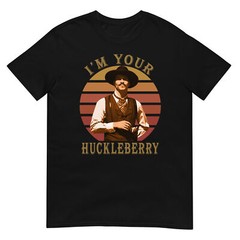 I’m Your Huckleberry Vintage T-shirt Doc Holiday Tombstone Graphic Tee Shirt