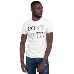 Don’t Quit, Do It | Unisex Short-Sleeve Softstyle T-Shirt