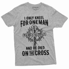 Jesus Christian T-shirt Faith Church Cross ShirtI only kneel for one Man Shirt