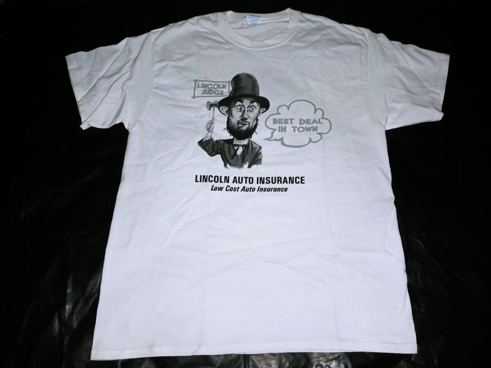President Abraham Lincoln Chicago Auto Insurance Rare New Promo Large L T-Shirt