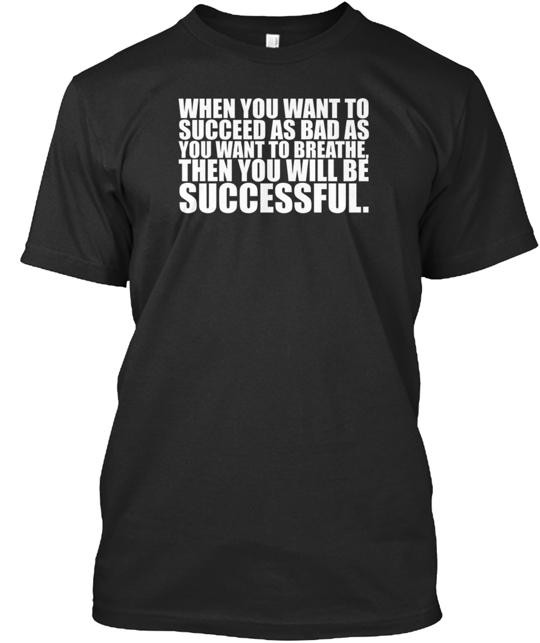 When You Want To Eric Thomas Gym Motivat T-Shirt Made in the USA Size S to 5XL”