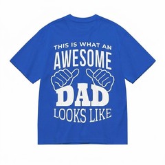 This Is What An Awesome Dad Looks Like Shirt Funny Dad T-Shirt Father’s Day Gift