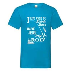 Fishing Drink Beer And Jerk Rod Humour Novelty T Shirt Various Colours And Sizes