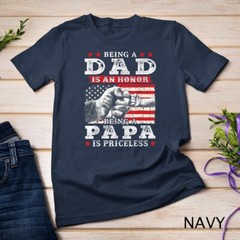 Mens Being Dad is an Honor Being Papa is Priceless USA Flag Unisex T-shirt