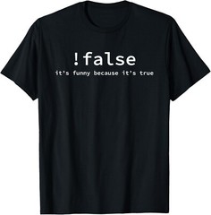 Funny False Programming Coding – T-shirt for Programmers Gift Unisex T-Shirt