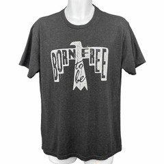 Born To Be Free Patriotic T Shirt/ Men’s (L) Charcoal Next Level Cotton Blend