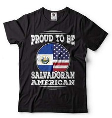 Proud To Be Salvadoran American Tee El Salvador Patriotic Shirt El Salvador Tee