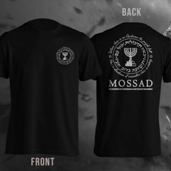 Mossad The Institute for Intellegent and Special Israeli Operation Shirt