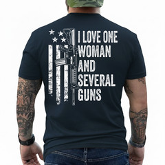 I Love One Woman And Several Guns – Husband Funny Mens Gun ON BACK T-Shirt