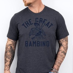 THE GREAT BAMBINO | New York Baseball Soft Ring Spun Pre-Shrunk Cotton T-Shirt