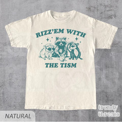 Rizz Em With The Tism Vintage Shirt, Retro 90s Funny Raccoon Graphic Shirt