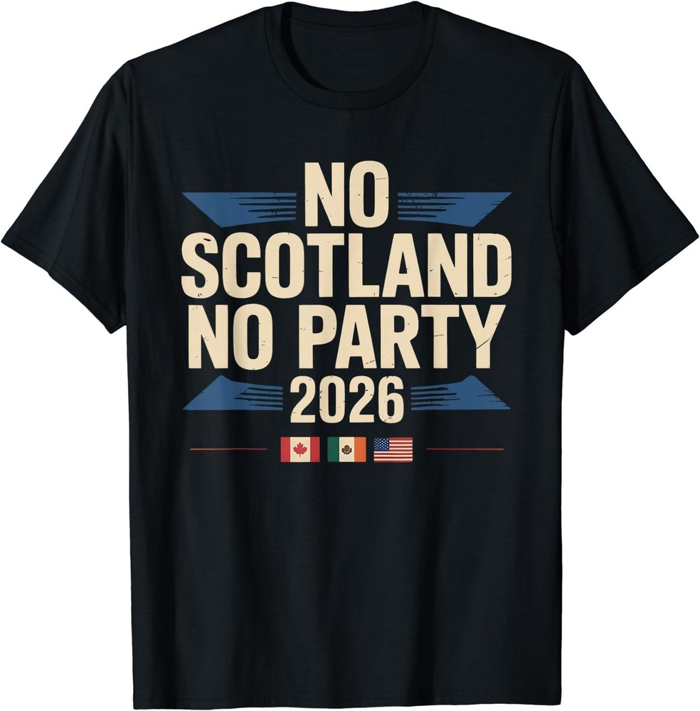 No Scotland No Party 2026 Retro Vintage T-Shirt