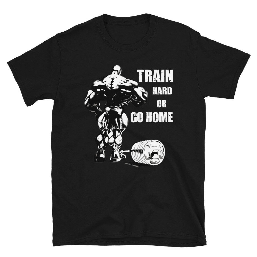 Train Hard Or Go Home SWOLE Bodybuilding Gym Fitness Muscle T-Shirt