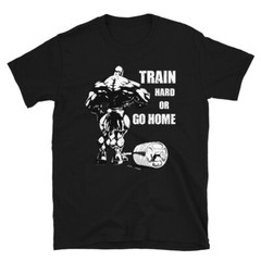Train Hard Or Go Home SWOLE Bodybuilding Gym Fitness Muscle T-Shirt