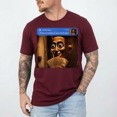 There is Motion at Your Front Door Tung Tung Tung Sahur Meme T-Shirt
