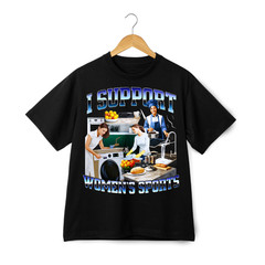 I Support Women’s Sports Parody Print T-Shirt, Humorous Advocacy Casual Tee