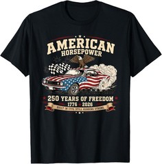 American Horsepower 250 Years of Freedom Muscle Car T-Shirt
