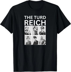The Turd Reich Political Satire Power Graphic T-Shirt
