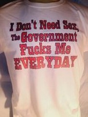I Don’t Need Sex the Government F**** Me Everyday Shirt Tshirt S M L XL 2XL 3XL