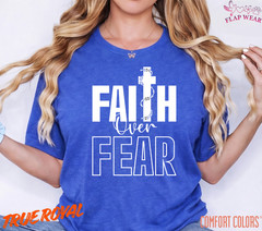 Unisex Faith Over Fear Christian T-Shirt, Men T shirt,Women T shirt Gift Religio