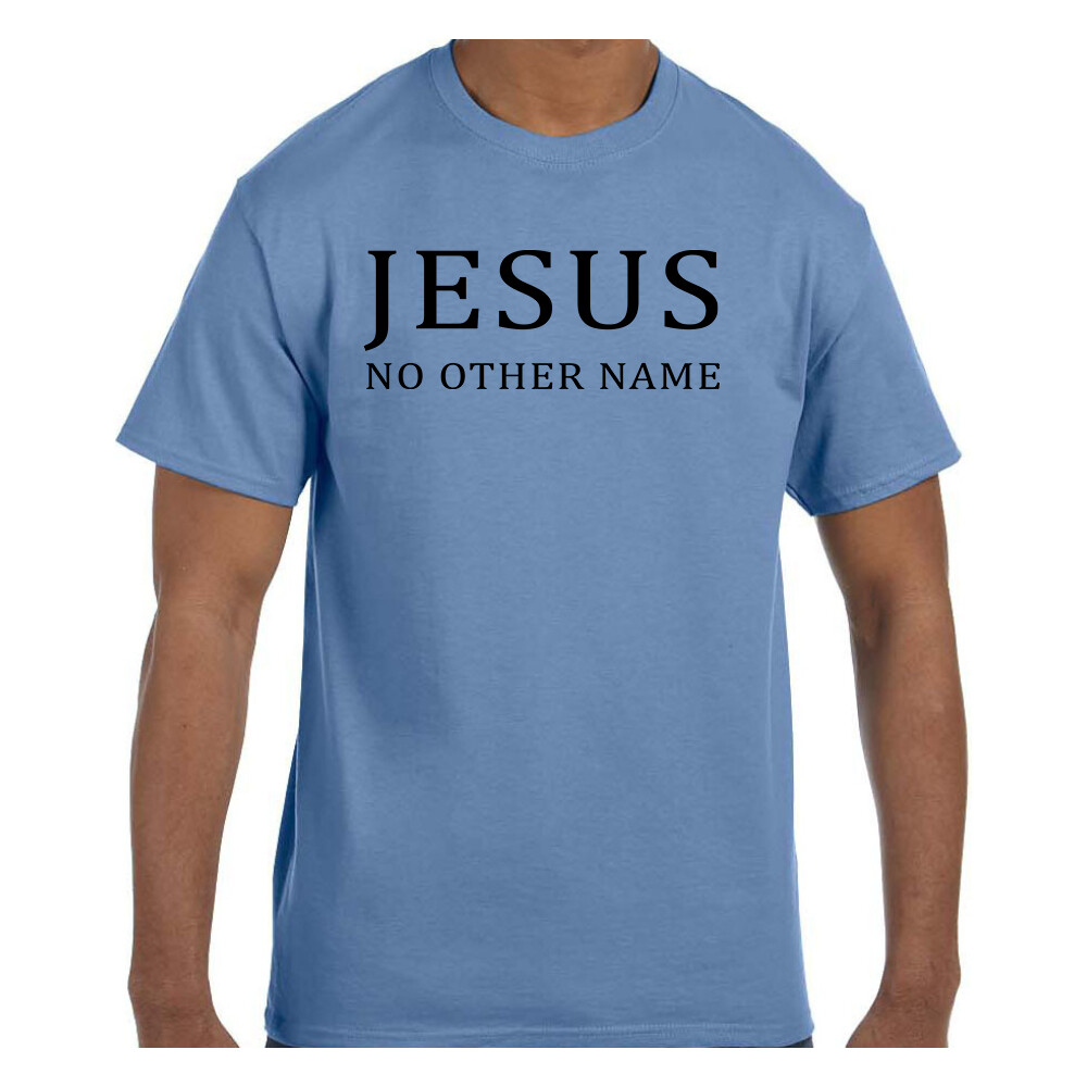 Christian Religious Faith Jesus Tshirt Jesus No Other Name