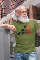 Bold Badass Superhuman T-Shirt – Hidden “Old Ass Man” Funny Shirt – Gag Gift