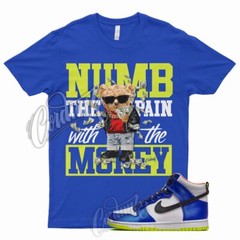 NUMB T Shirt for N Dunk High Blue Satin Racer Atomic Green Royal Griffey 1