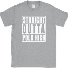 Straight Outta Polk High T-Shirt Funny Al Bundy Married With Children Tee