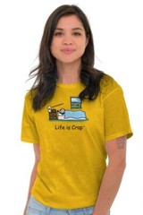Life is Crap Funny Tired Lazy Sleep Late Womens or Mens Crewneck T Shirt Tee