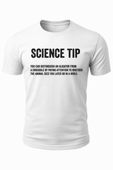 Science Tip Shirt • Funny Alligator vs Crocodile Joke Sarcastic Science tee