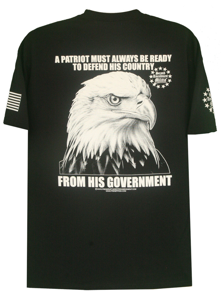Second Amendment A Patriot Must Always Be Ready to Defend His Country T-Shirt