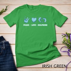 Peace Love Dolphins True Spirit Animal Ocean Lover Dolphin Tee Unisex T-shirt