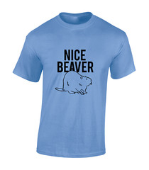 NICE BEAVER MENS T SHIRT FUNNY RUDE TOP JOKE GIFT IDEA COMEDY MEME COOL NEW