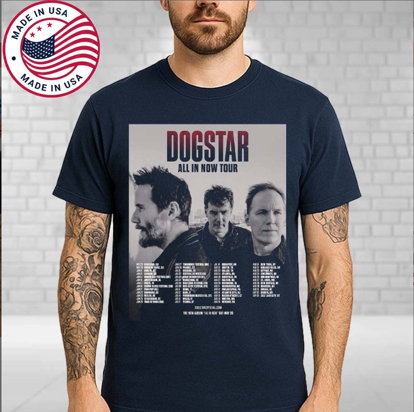 Dogstar All In Now Tour 2026 Cities List Highland CA May 28 Unisex T-Shirt Band