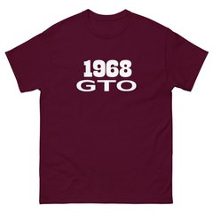 1968 GTO T-SHIRT SIZES SMALL thru 5XL AVAILABLE CHOOSE FROM 12 COLORS!