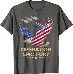 Epic Fury 47 Tees- Operation Epic Fury T-Shirt