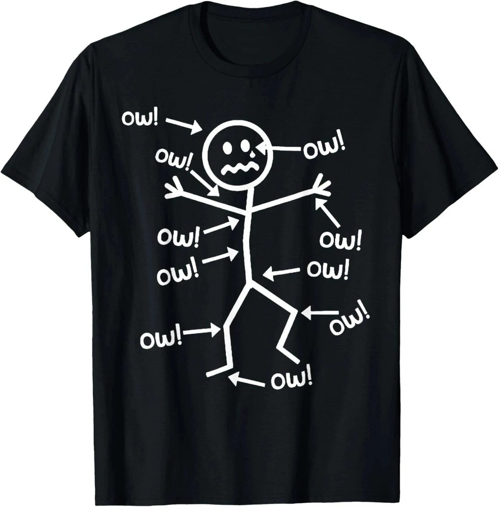 Funny Getting Old Shirt Everything Hurts Stick Figure Ow Sarcastic Humor Tee