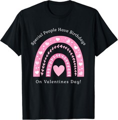 Valentine Birthday Party Women Girls Valentines Day Rainbow T-Shirt