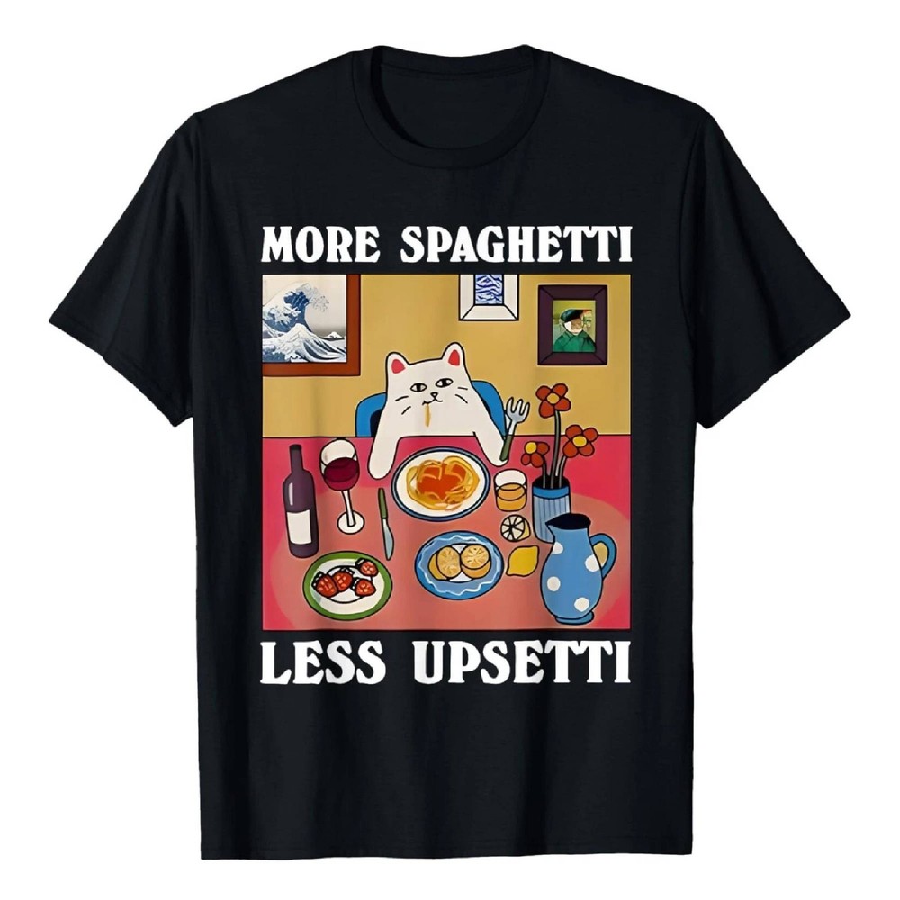 More Spaghetti Less Upsetti Funny Cute Cat Saying Quote T-Shirt unisex T-Shirt