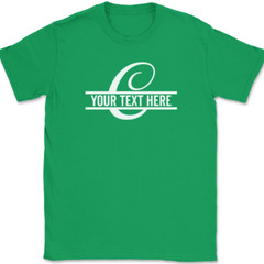 Letter C Monogram Your Text Here Custom T-Shirt Personalize Family Tee