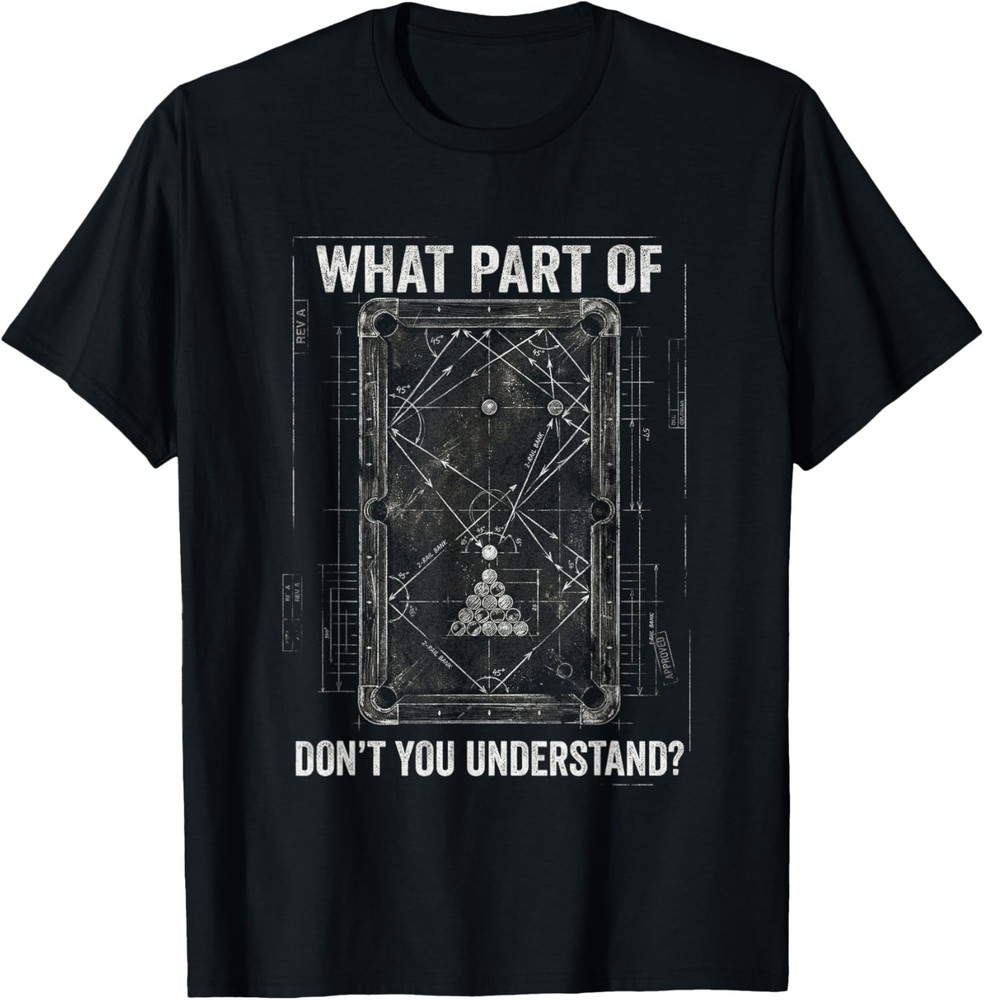 Funny Design Pool Table Cue Sports Humor Gift Unisex T-Shirt