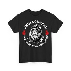 Undiagnosed But Something Ain’t Right Funny Monkey Saying Retro T-Shirt