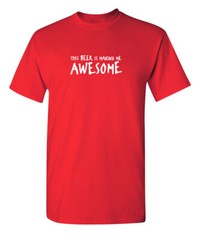Being Awesome Sarcastic Humor Graphic Novelty Super Soft Ring Spun Funny T Shirt