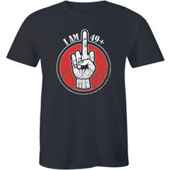 I Am 49 Plus 1 50th Birthday Shirt Funny Middle Finger Men’s T-shirt Tee