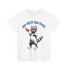 Funny Raccoon 4th Of July Patriotic Cute Red White And Feral Unisex T-Shirt
