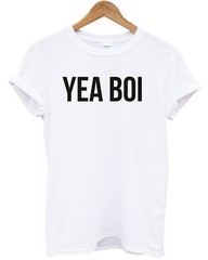 Yea Boi T shirt Mens Womens Hipster Top London Chelsea Boy Boys Man Yeah Slang