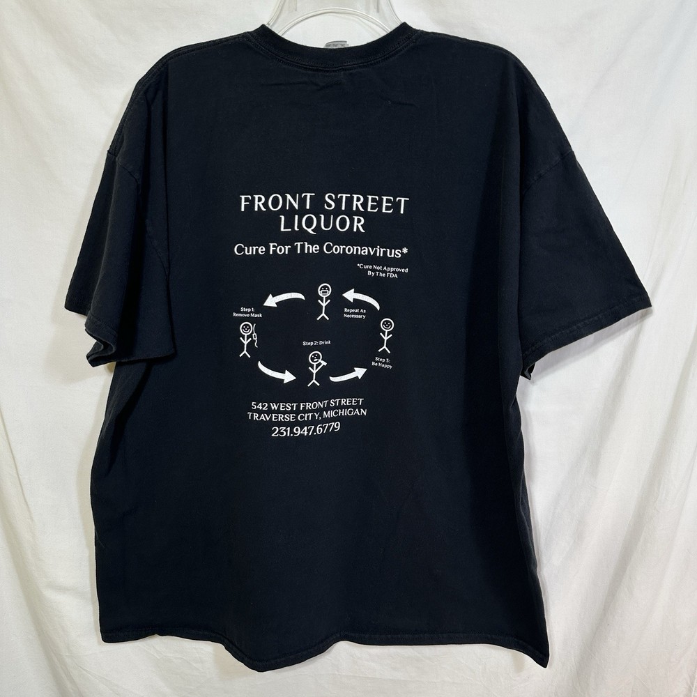 Front Street Liquor Traverse City Michigan Cure For The Coronavirus T-Shirt 2XL