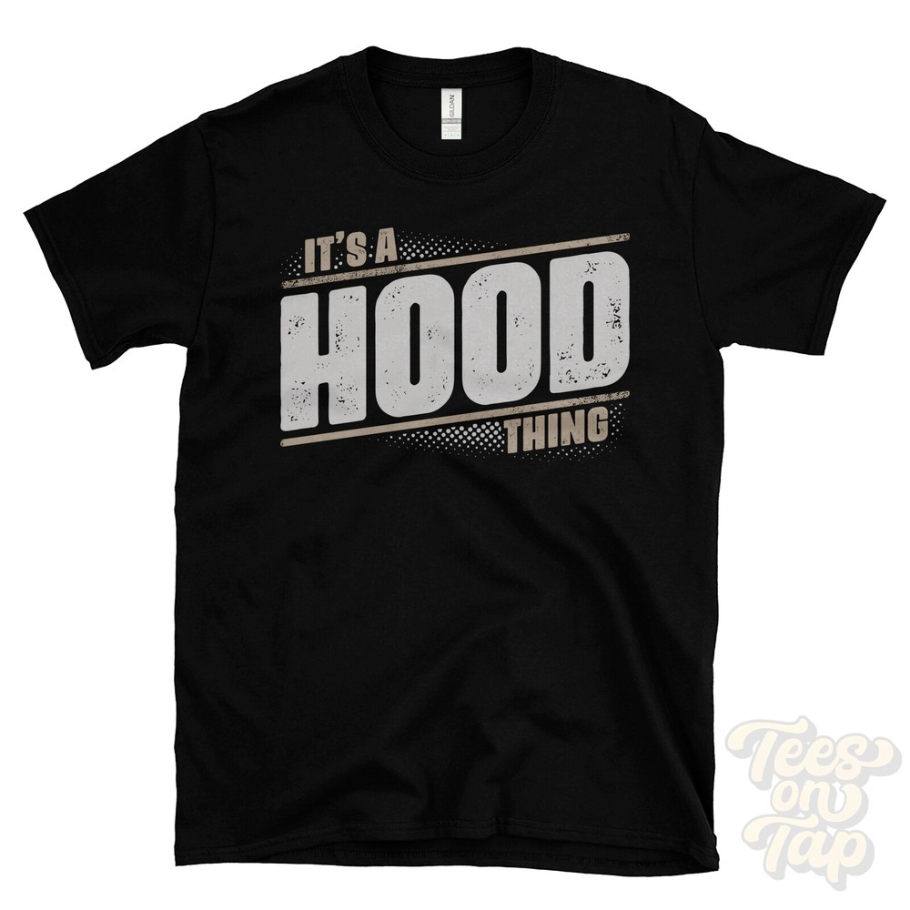 IT’S A HOOD THING T-SHIRT name surname funny family gift idea