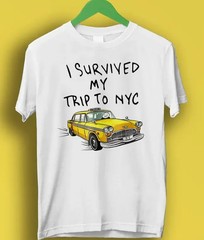 I Survived My Trip To NYC T Shirt New York City Yellow Taxi Meme Gift Funny Tee